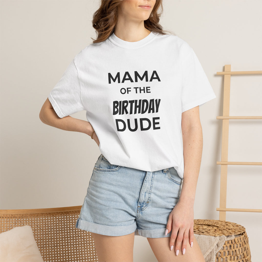 Mama of the Birthday Dude T-Shirt — "R.I.P. Twenties" Mom Birthday Tee