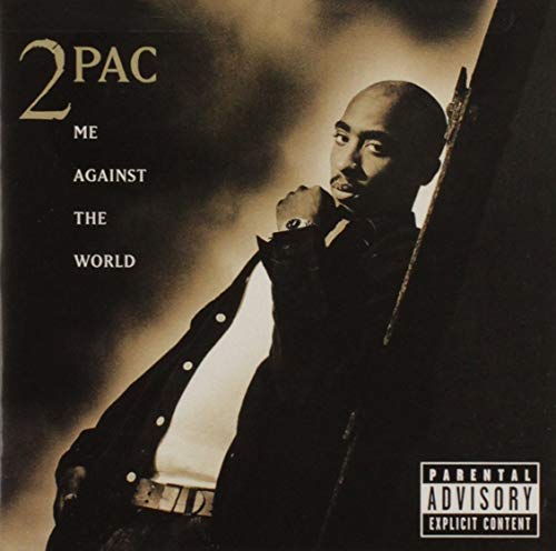 Me Against the World [Explicit Content] |
