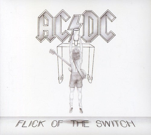 AC/DC - Flick of the Switch (Deluxe Edition, Remastered) |