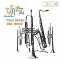 The Jazz Workshop - Four Brass, One Tenor |