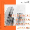 Mechanical Marvels: Clockwork Dreams [Import] (VINYL) | Mint (M) Mint (M)