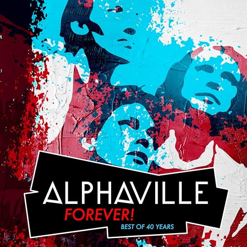 Alphaville - FOREVER! Best Of 40 Years |
