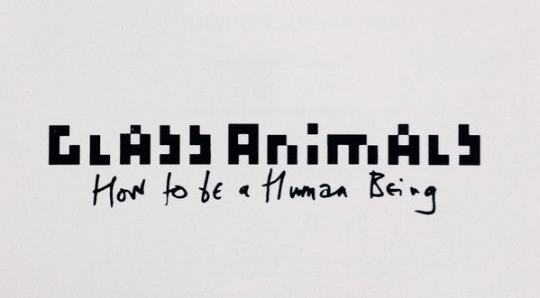 Glass Animals - How To Be A Human Being | Mint (M) Mint (M)