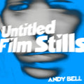 Untitled Film Stills |