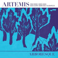 Artemis - ARBORESQUE [LP] |