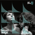 Broad Ways |