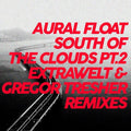 South Of The Clouds Pt. 2 Remixes |