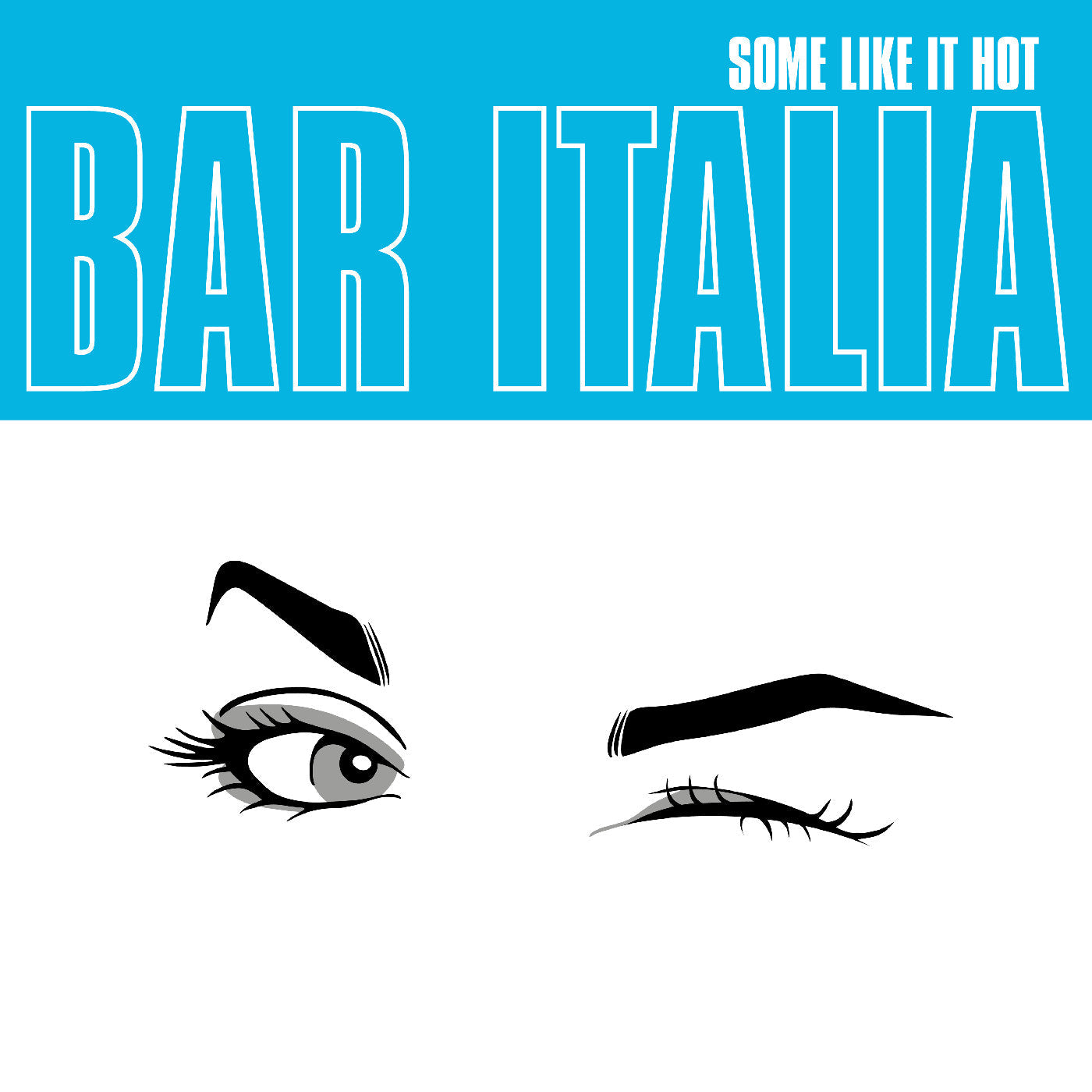 Some Like It Hot |