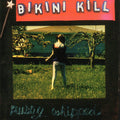 BIKINI KILL - Pussy Whipped | Mint (M) Mint (M)