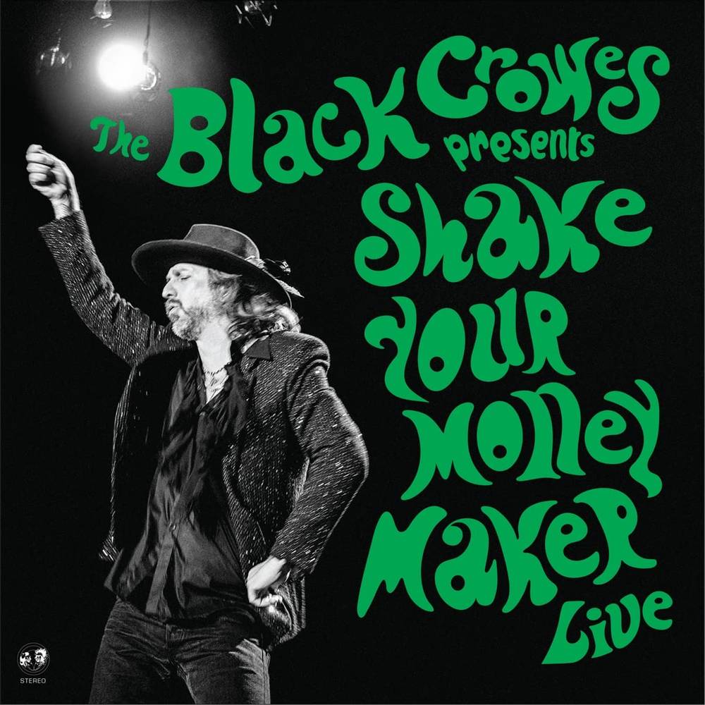 Black Crowes - Shake Your Money Maker (Live) |