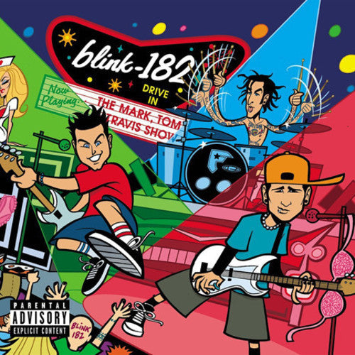 Blink-182 - The Mark, Tom, And Travis Show [Explicit Content] (2 Lp's) | Mint (M) Mint (M)