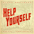 Blood Brothers - Help Yourself |