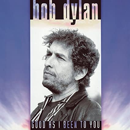 Bob Dylan - Good As I Been To You (150g Vinyl) | Mint (M) Mint (M)