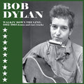 Walkin' Down The Line: 1962-1963 Demos And Rare Tracks |