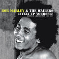 Lively Up Yourself: Roots Of A Revolution (1967-1971) |