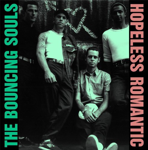 Bouncing Souls - Hopeless Romantic |