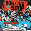 Songs People Actually Liked - Volume 2 - The Next 6 Years (2004-2009) |