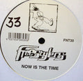 Now Is The Time / Blowin Ya Brainz | Excellent (EX) Generic