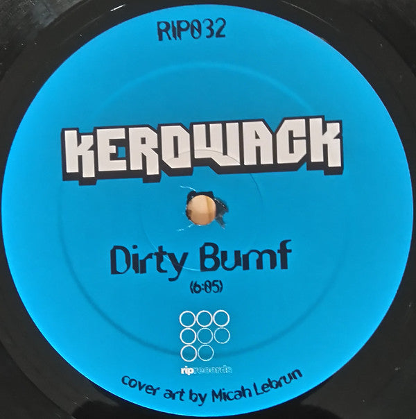 Kerowack - Dirty Bumf | Near Mint (NM) Near Mint (NM)