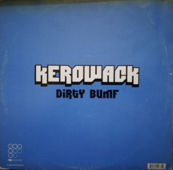 Kerowack - Dirty Bumf | Near Mint (NM) Near Mint (NM)