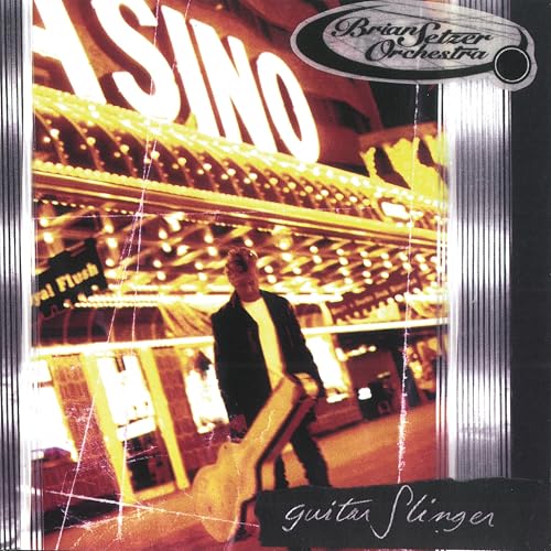 Brian Setzer Orchestra - Guitar Slinger |
