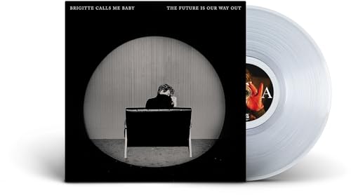Brigitte Calls Me Baby - The Future Is Our Way Out [Clear LP] | Mint (M) Mint (M)