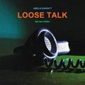 Loose Talk (Clear VINYL) | Mint (M) Mint (M)