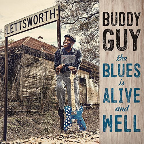 Buddy Guy - Blues Is Alive & Well |