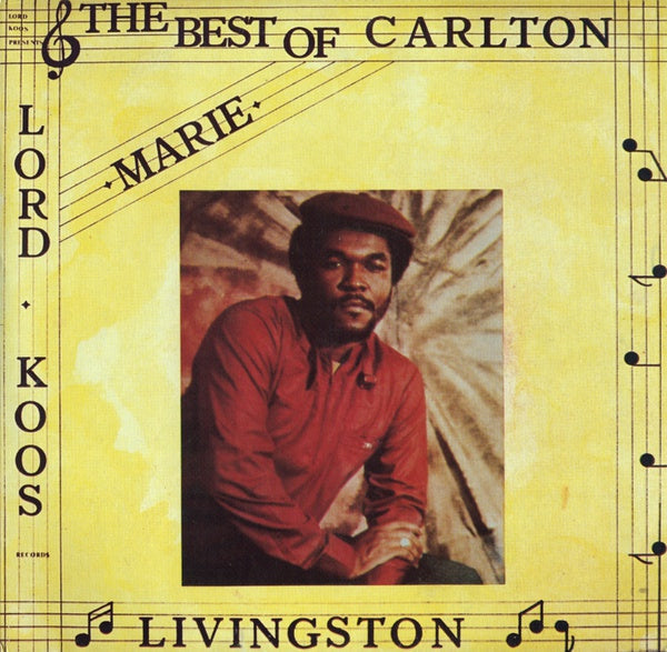 The Best Of Carlton Livingston |