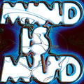 Mind Is Mud |