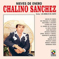 Chalino Sánchez - Nieves de Enero (140 Gram Vinyl) |