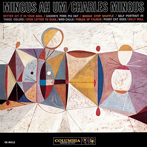 Charles Mingus - Mingus Ah Um |