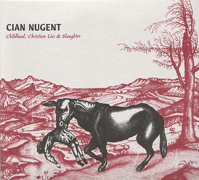 Childhood, Christian Lies & Slaughter |