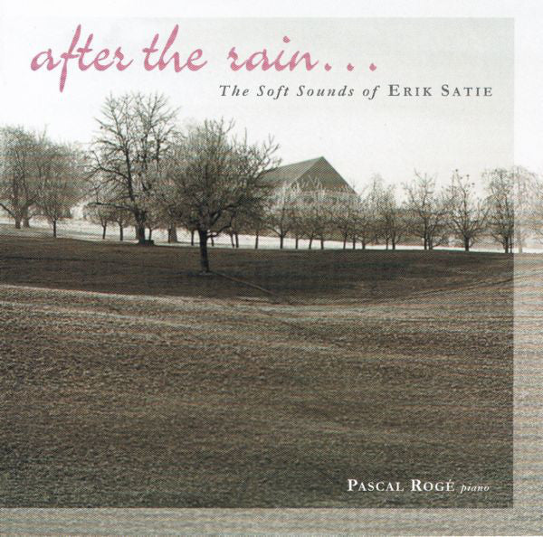 Erik Satie - After The Rain... The Soft Sounds Of Erik Satie (CD) | Near Mint (NM) Near Mint (NM)