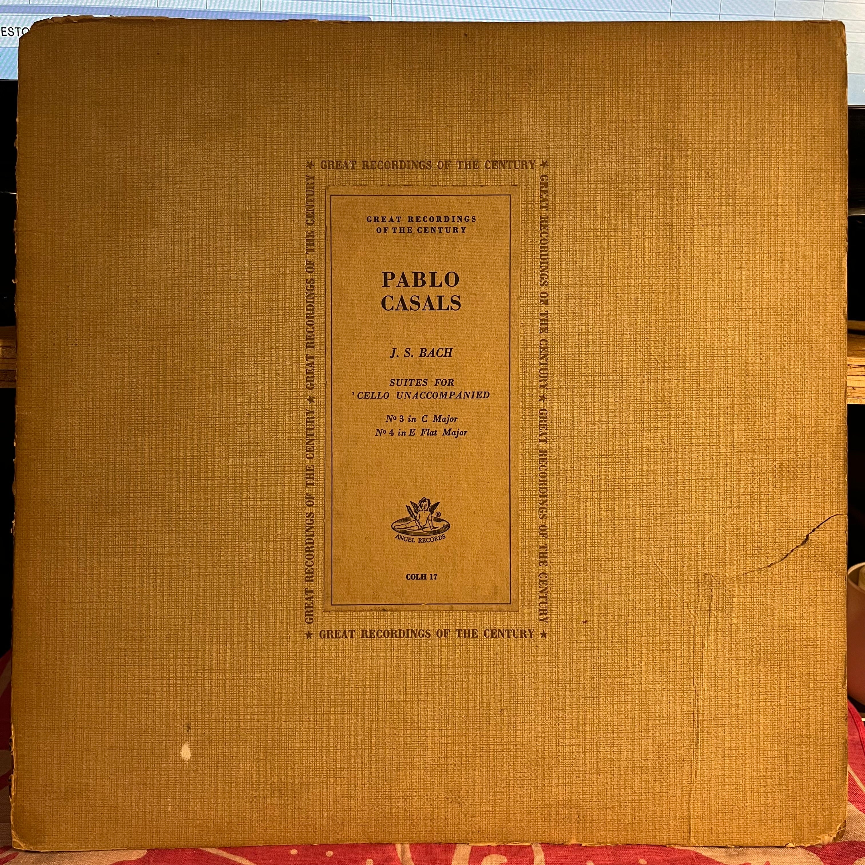 Pablo Casals - Suites For 'Cello Unaccompanied: No. 3 In C Major / No. 4 In E Flat Major | Very Good Plus (VG+) Good Plus (G+)
