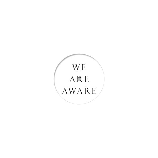We Are Aware |
