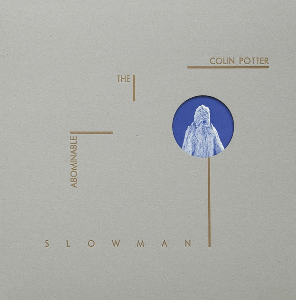 The Abominable Slowman |