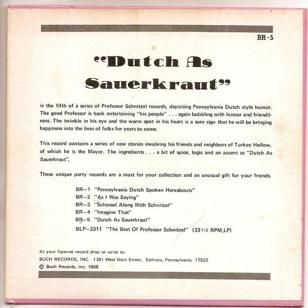 Professor (Herman F.) Schnitzel - Dutch As Sauerkraut (7" VINYL) | Very Good (VG) Very Good Plus (VG+)