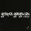 Gospel Gangstaz - The Flood (CD) | Near Mint (NM) Near Mint (NM)