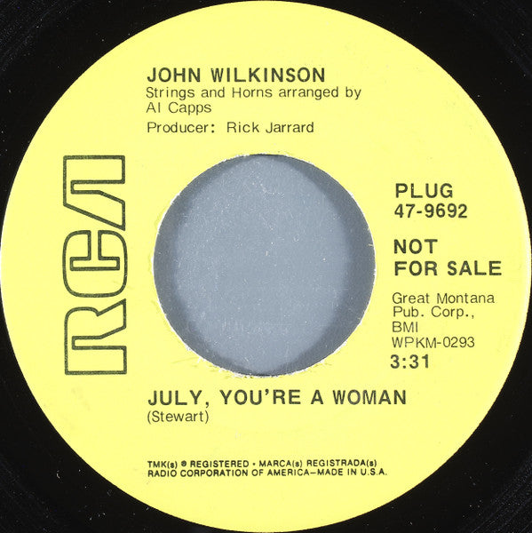 John Wilkinson - July, You're A Woman (7" VINYL) | Near Mint (NM or M-) Excellent+ (EX+)