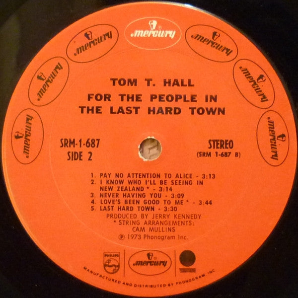 Tom T. Hall - For The People In The Last Hard Town (VINYL) | Near Mint (NM) Excellent+ (EX+)