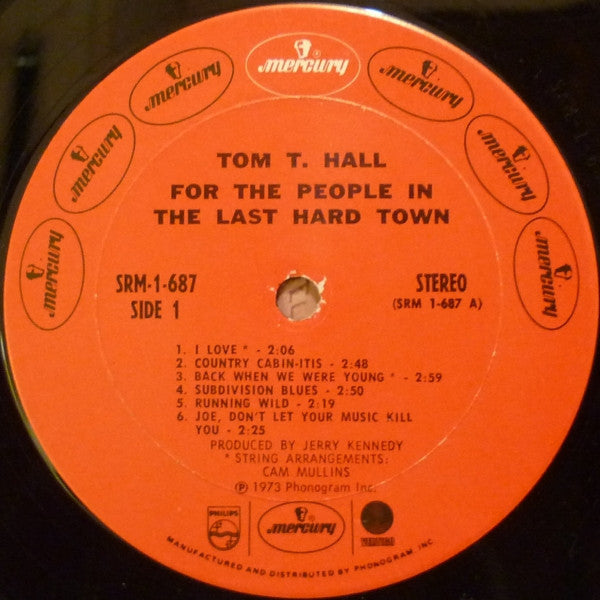 Tom T. Hall - For The People In The Last Hard Town (VINYL) | Near Mint (NM) Excellent+ (EX+)