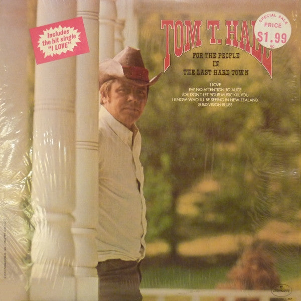 Tom T. Hall - For The People In The Last Hard Town (VINYL) | Near Mint (NM) Excellent+ (EX+)