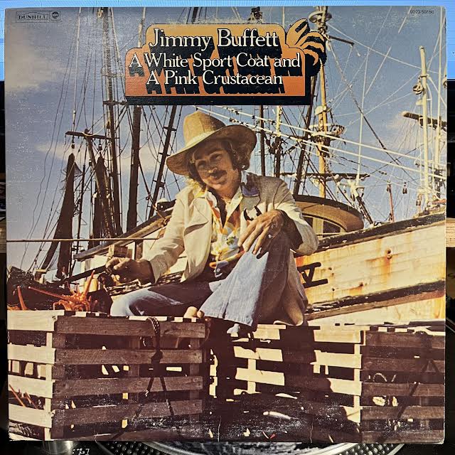 Jimmy Buffett - A White Sport Coat And A Pink Crustacean (CANADA) (VINYL) | Very Good (VG) Very Good Plus (VG+)