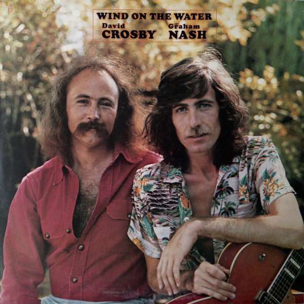 Crosby & Nash - Wind On The Water | Near Mint (NM) Near Mint (NM)