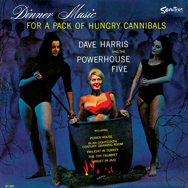 Dinner Music For A Pack Of Hungry Cannibals |