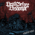 Death Before Dishonor - Nowhere Bound [Clear/Burgundy Splatter Lp] |