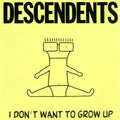 I Don't Want To Grow Up |