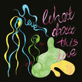 What About This Love (Chaos In The CBD Remix) |