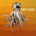 Dirty Heads [Explicit Content] |